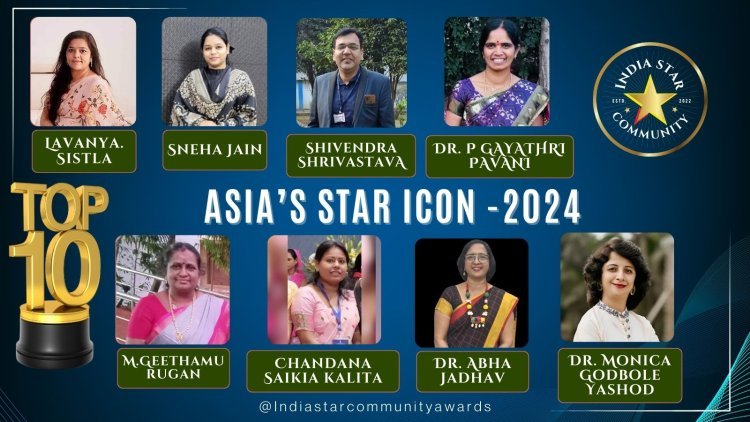 Celebrating Excellence - India Star Community Announces Top 10 Asia’s Star Icon - 2024